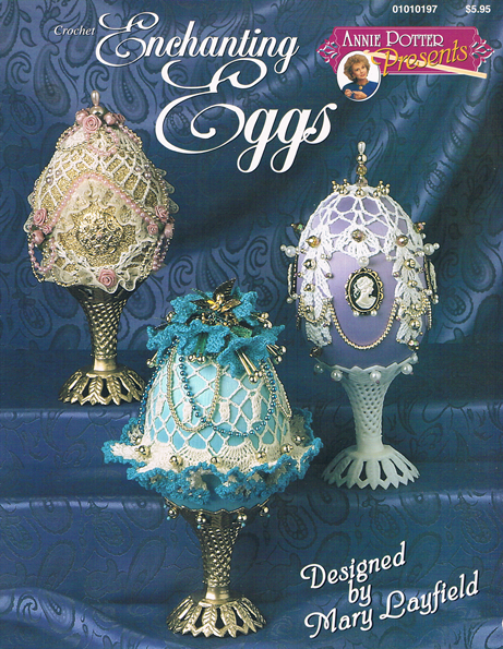 Crochet Easter Eggs pattern, Easter Eggs, Crochet Easter Eggs, Enchanting Eggs, Crochet Easter Eggs in Crochet, PDF, - Annie Potter's Yarn Basket