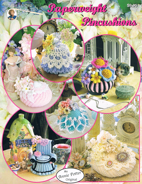 Crochet Pincushion Pattern, Paperweight Pin Cushions, Teapot Pin Cushions, PDF - Annie Potter's Yarn Basket