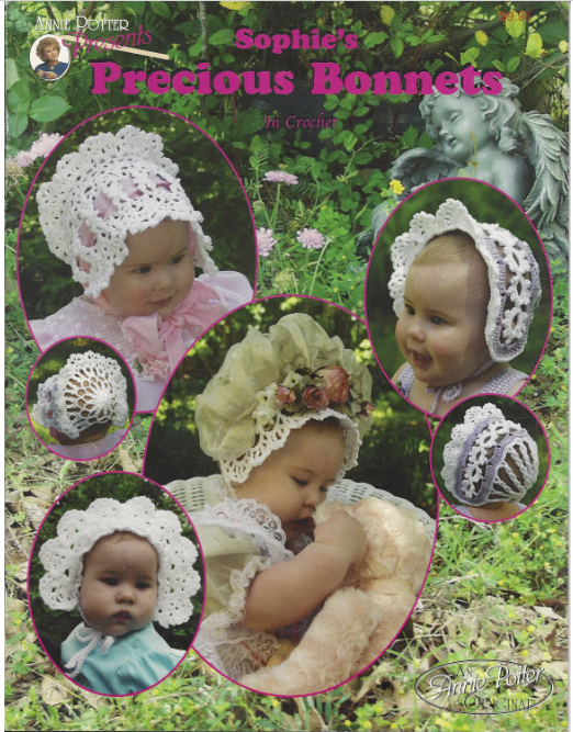 Sophie's Precious Bonnets - Annie Potter's Yarn Basket