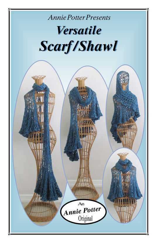 Versatile Shawl/Scarf - Annie Potter's Yarn Basket
