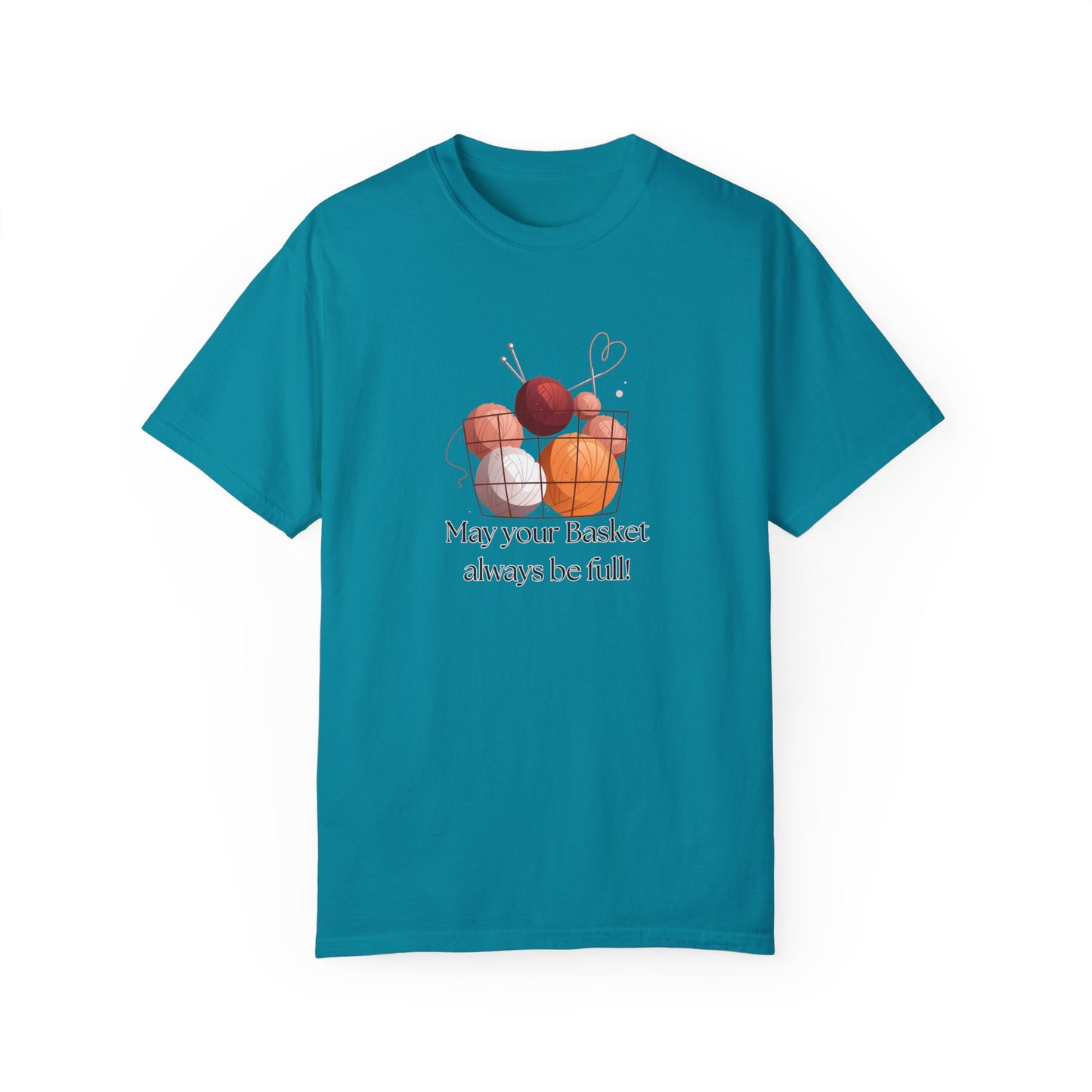 May Your Basket Always Be Full, Funny Crochet Lover T-shirt