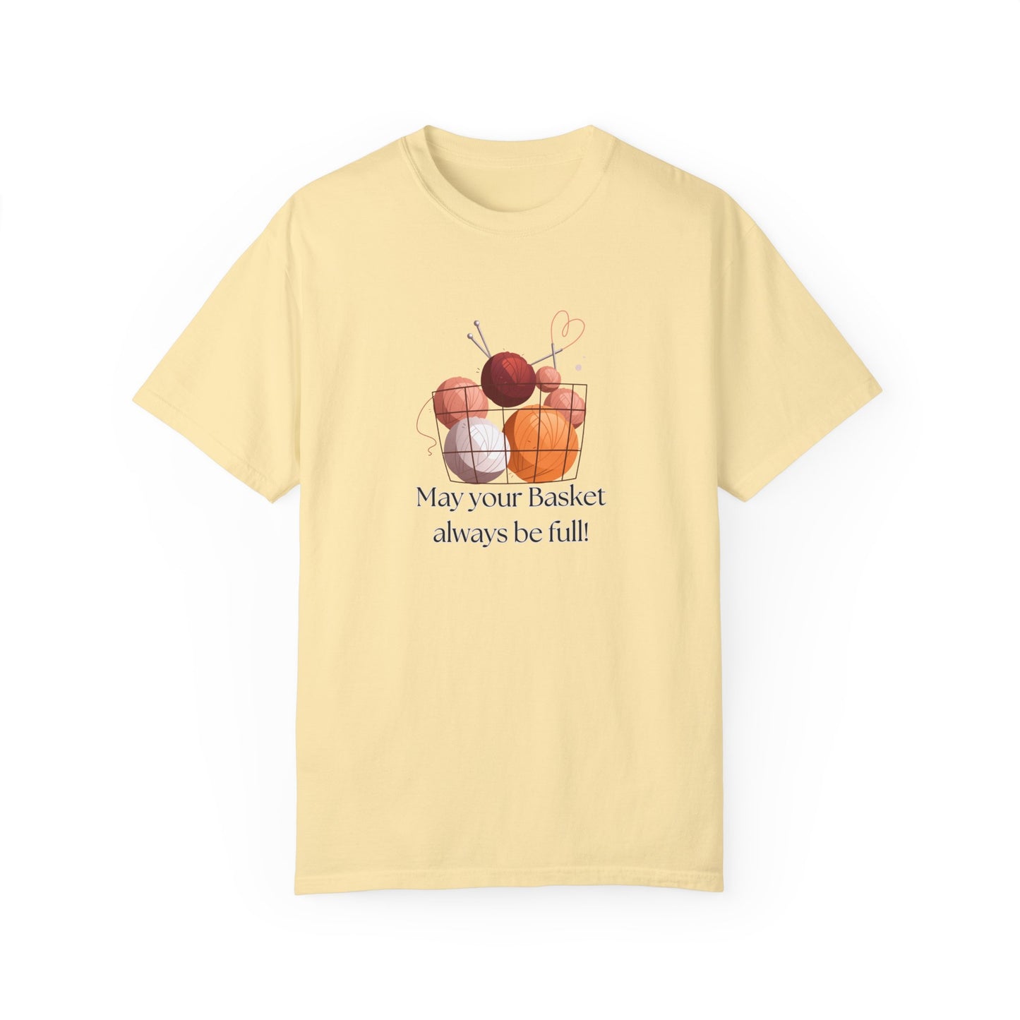 May Your Basket Always Be Full, Funny Crochet Lover T-shirt