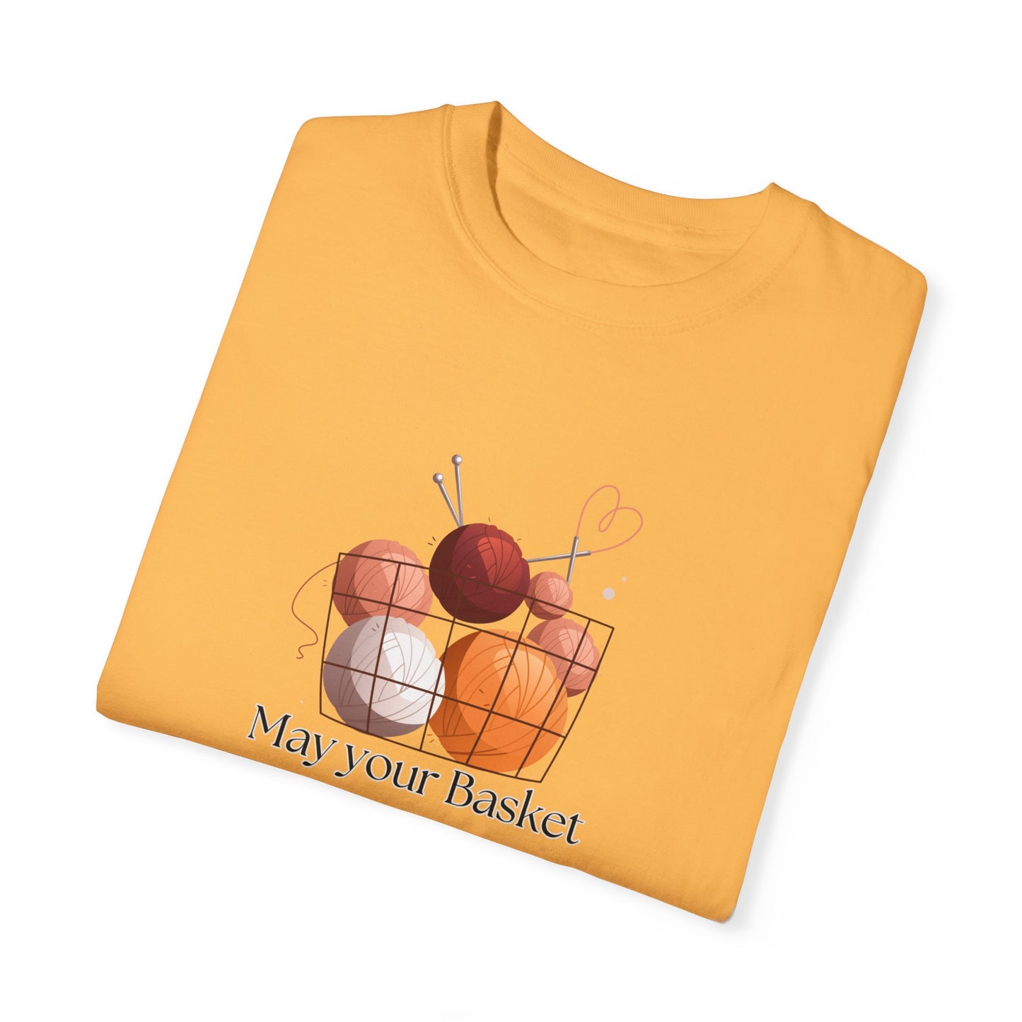 May Your Basket Always Be Full, Funny Crochet Lover T-shirt