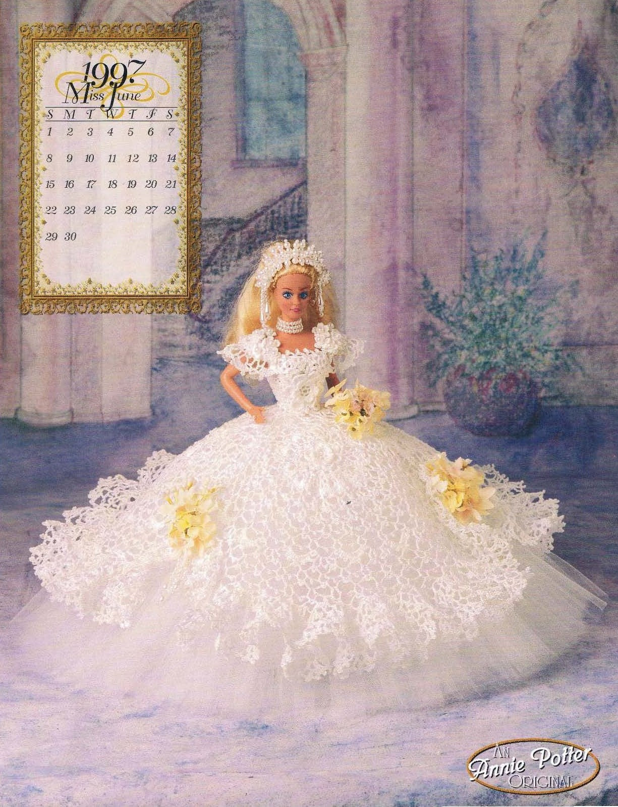 Annie Potter's Miss June 1997 Bed Doll, Royal Ballgowns in Crochet Pattern