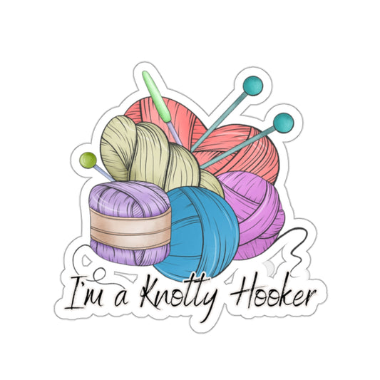 I'm a Knotty Hooker Kiss-Cut Stickers, Funny crochet lover decal