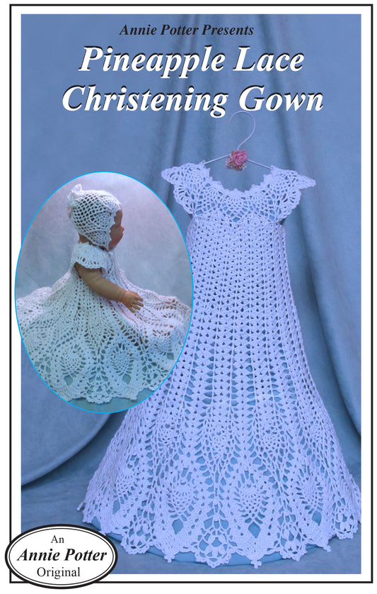 Lace Christening Gown Pattern, Pineapple Lace Christening Gown, Pineapple Crochet, PDF - Annie Potter's Yarn Basket