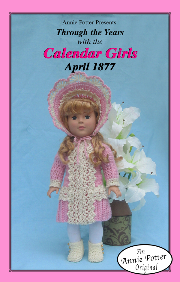"Calendar Girls April 1877 " Crochet doll clothes pattern PDF - Annie Potter's Yarn Basket