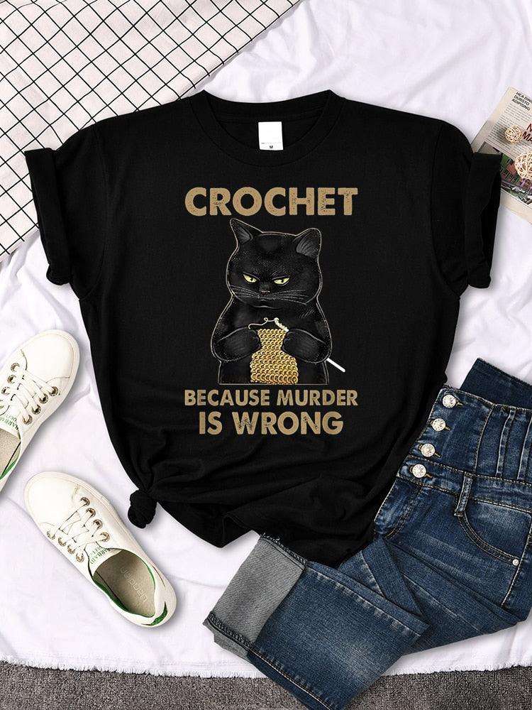 Crochet Because Murder Is Wrong Female Tshirt - Annie Potter's Yarn Basket